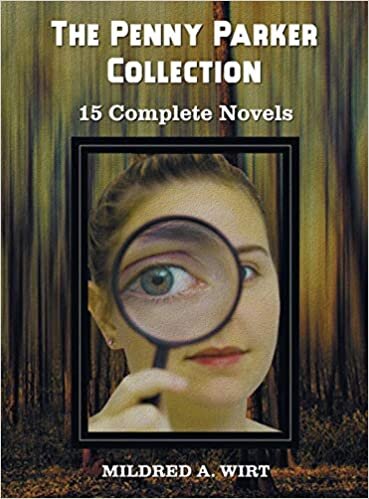 indir The Penny Parker Collection, 15 Complete Novels, Including: Danger at the Drawbridge, Behind the Green Door, Clue of the Silken Ladder, the Secret Pac
