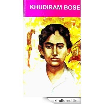 Khudiram Bose (English Edition) [Kindle-editie]