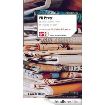 PR Power: Inside Secrets From the World of Spin (Virgin Business Guides) [Kindle-editie]