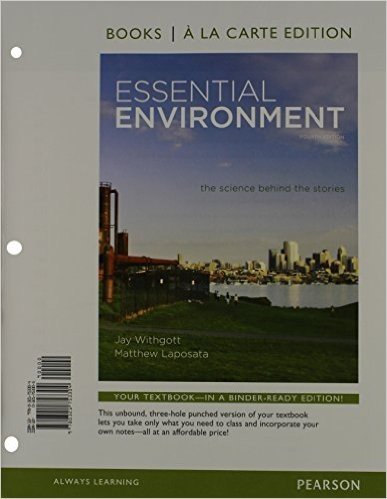 Essential Environment: The Science Behind the Stories [With Access Code]
