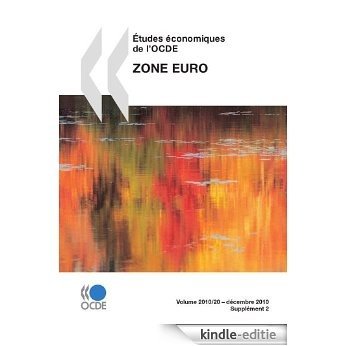 Études économiques de l'OCDE : Zone euro 2010 (ECONOMIE) [Kindle-editie]