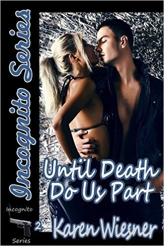 Until Death Do Us Part, Book 2 of the Incognito Series baixar