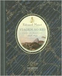 Viagem ao Rio. Cartas da Juventude. 1848-1849