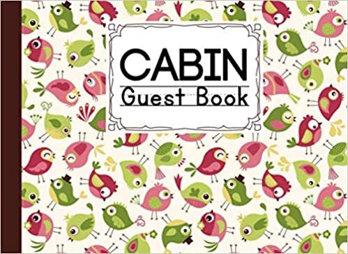 indir Cabin Guest Book: Birds Cover Guest Book for Vacation Home, Cabin Edition: 8.25 x 6 inch size Guest Log Book for Vacation Rental, Airbnb, VRBO and more