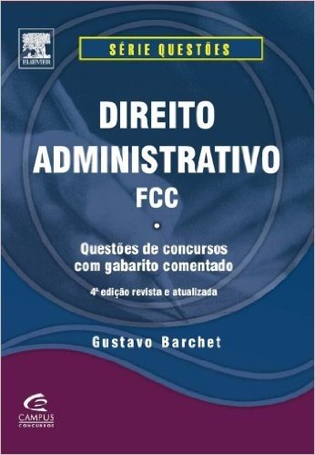 Direito Administrativo. FCC - Série Questões