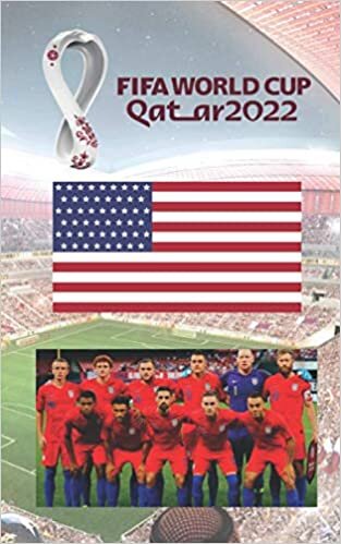indir FIFA World Cup Qatar 2022 America Team: Fifa World Cup Qatar 2022 NEW , SPECIAL , EXCLUSIVE Diary Journal Notetebook / School, University, Job or ... / For Football lovers and fans/ SPECIAL