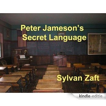 Peter Jameson's Secret Language (English Edition) [Kindle-editie]