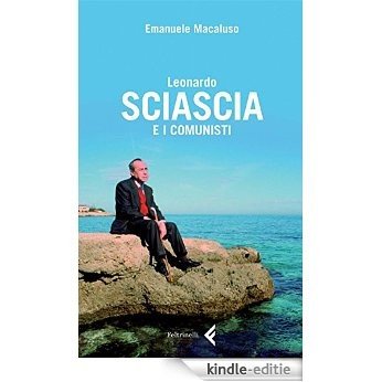 Leonardo Sciascia e i comunisti (Fuori collana) [Kindle-editie]