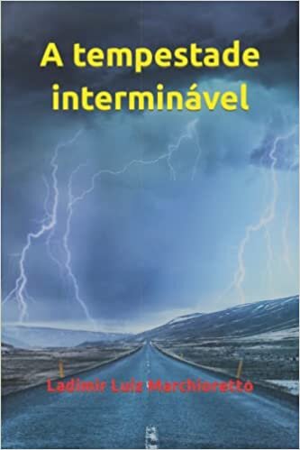 A tempestade interminável
