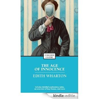 The Age of Innocence (Enriched Classics) (English Edition) [Kindle-editie] beoordelingen