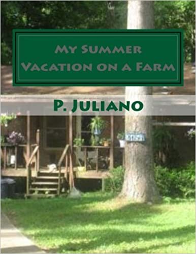 indir My Summer Vacation on a Farm: My Summer Vacation in Rogersville, ALA