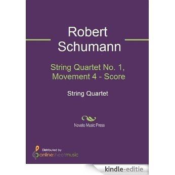 String Quartet No. 1, Movement 4 - Score [Kindle-editie]