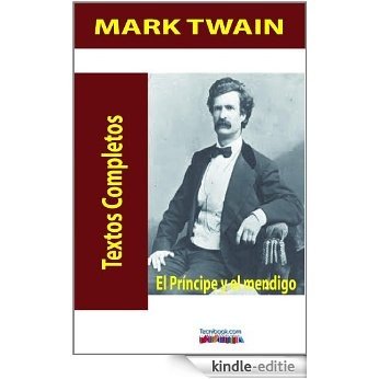 El príncipe y el mendigo (Spanish Edition) [Kindle-editie]