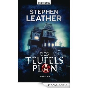 Des Teufels Plan: Thriller (German Edition) [Kindle-editie]