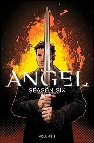 Angel: Season Six Volume 2