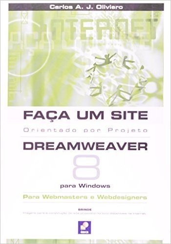 Faça Um Site Dreamweaver 8. Orientado Por Projeto. Para Windows