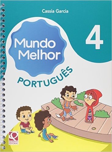 Mundo Melhor - Portugues - 4. Ano
