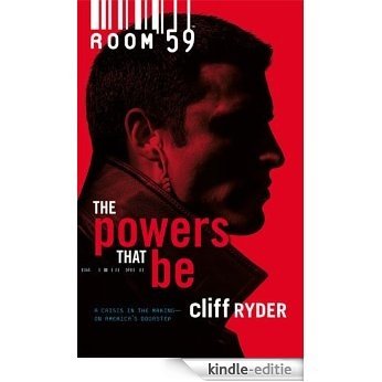 The Powers That Be (Room 59) [Kindle-editie]
