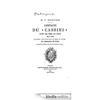 Campagne du Cassini dans les mers de Chine (French Edition) [Kindle-editie]