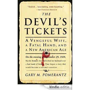 The Devil's Tickets: A Night of Bridge, a Fatal Hand, and a New American Age [Kindle-editie]