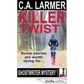 Killer Twist (A Ghostwriter Mystery Book 1) (English Edition) [Kindle-editie]