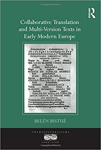 indir Collaborative Translation and Multi-Version Texts in Early Modern Europe (Transculturalisms, 1400-1700)
