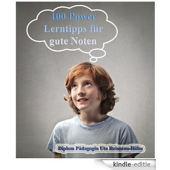 100 Power Lerntipps für gute Noten (German Edition) [Kindle-editie] beoordelingen
