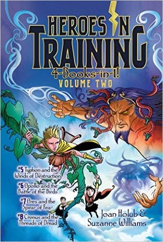 Heroes in Training 4-Books-In-1! Volume Two: Typhon and the Winds of Destruction; Apollo and the Battle of the Birds; Ares and the Spear of Fear; Cron