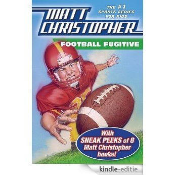Football Fugitive with SNEAK PEEKS of 8 Matt Christopher Books (English Edition) [Kindle-editie] beoordelingen