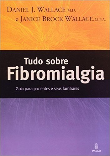 Tudo Sobre Fibromialgia