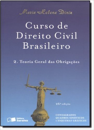 Curso De Direito Civil Brasileiro. Teoria Geral Das Obrigaçoes - Volume 2