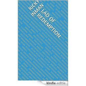 Lad of Redemption (English Edition) [Kindle-editie]