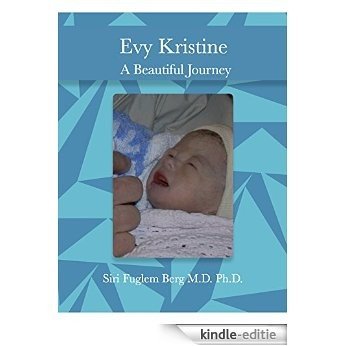 EVY KRISTINE: A Beautiful Journey (English Edition) [Kindle-editie]