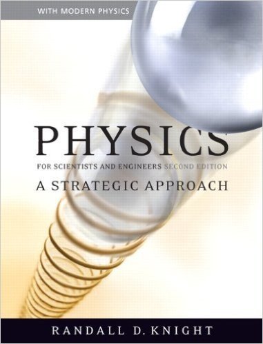 Physics for Scientists and Engineers: A Strategic Approach [With Access Code]