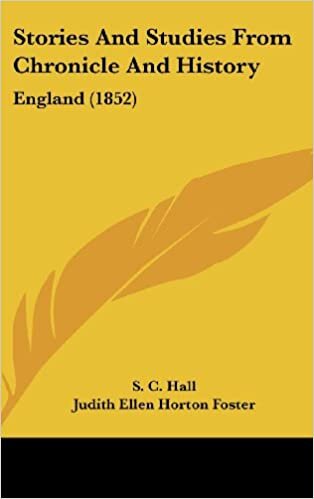Stories and Studies from Chronicle and History: England (1852)