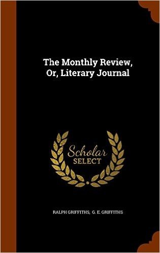 The Monthly Review, Or, Literary Journal