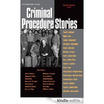 Criminal Procedure Stories: An In-Depth Look at Leading Criminal Procedure Cases (Law Stories) [Kindle-editie]