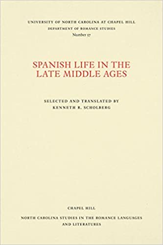 indir Spanish Life in the Late Middle Ages: Selected and Translated (North Carolina Studies in the Romance Languages and Literatures)