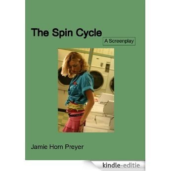 The Spin Cycle (English Edition) [Kindle-editie]