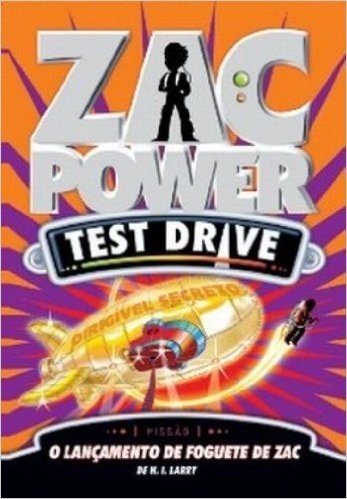 Zac Power Test Drive 11. O Lançamento de Foguete de Zac
