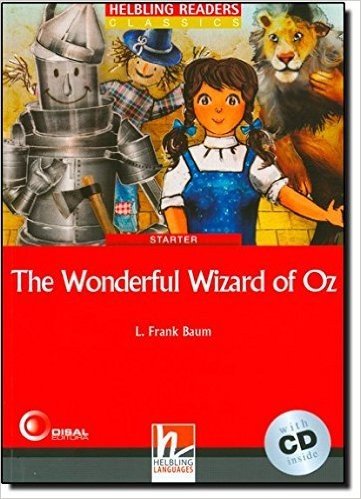 The Wonderful Wizard of Oz. Starter (+ CD)
