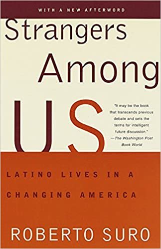 Strangers Among Us: Latino Lives in a Changing America