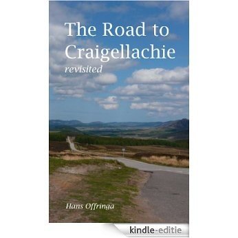 The Road to Craigellachie - revisited (English Edition) [Kindle-editie]