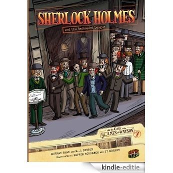 #07 Sherlock Holmes and the Redheaded League (On the Case with Holmes and Watson) [Kindle-editie]