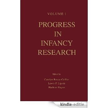 Progress in infancy Research: Volume 1 [Kindle-editie]