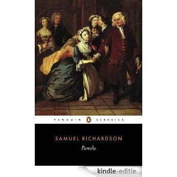 Pamela: Or, Virtue Rewarded (Penguin English Library) [Kindle-editie]