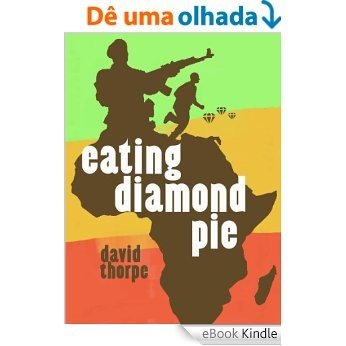 Eating Diamond Pie (English Edition) [eBook Kindle]