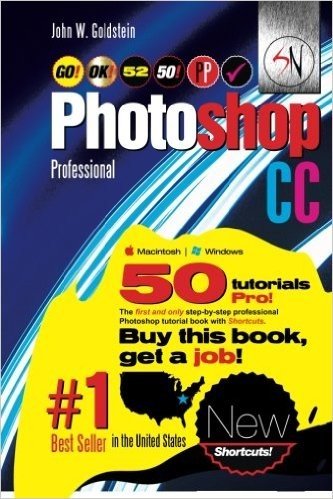 Photoshop CC Professional 52 (Macintosh/Windows): Buy This Book, Get a Job! baixar