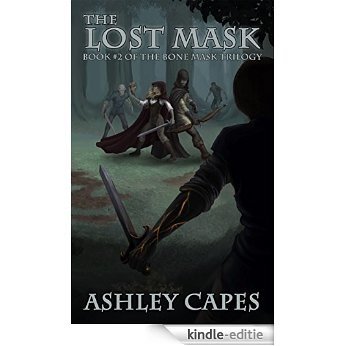 The Lost Mask: An Epic Fantasy Novel (The Bone Mask Trilogy Book 2) (English Edition) [Kindle-editie]