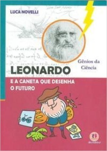 Genios Da Ciencia - Leonardo